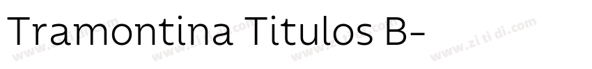 Tramontina Titulos B字体转换